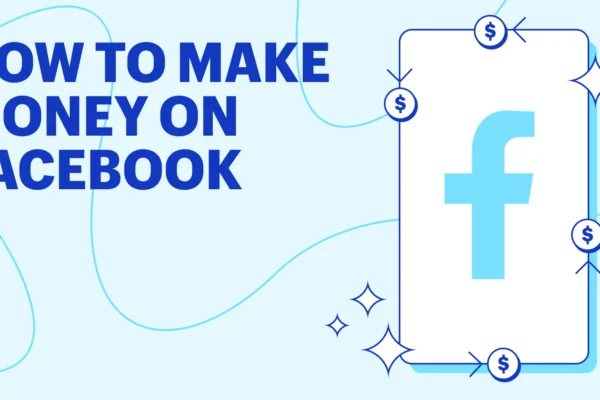 How to Make Money from Facebook