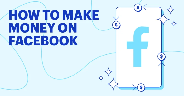 How to Make Money from Facebook